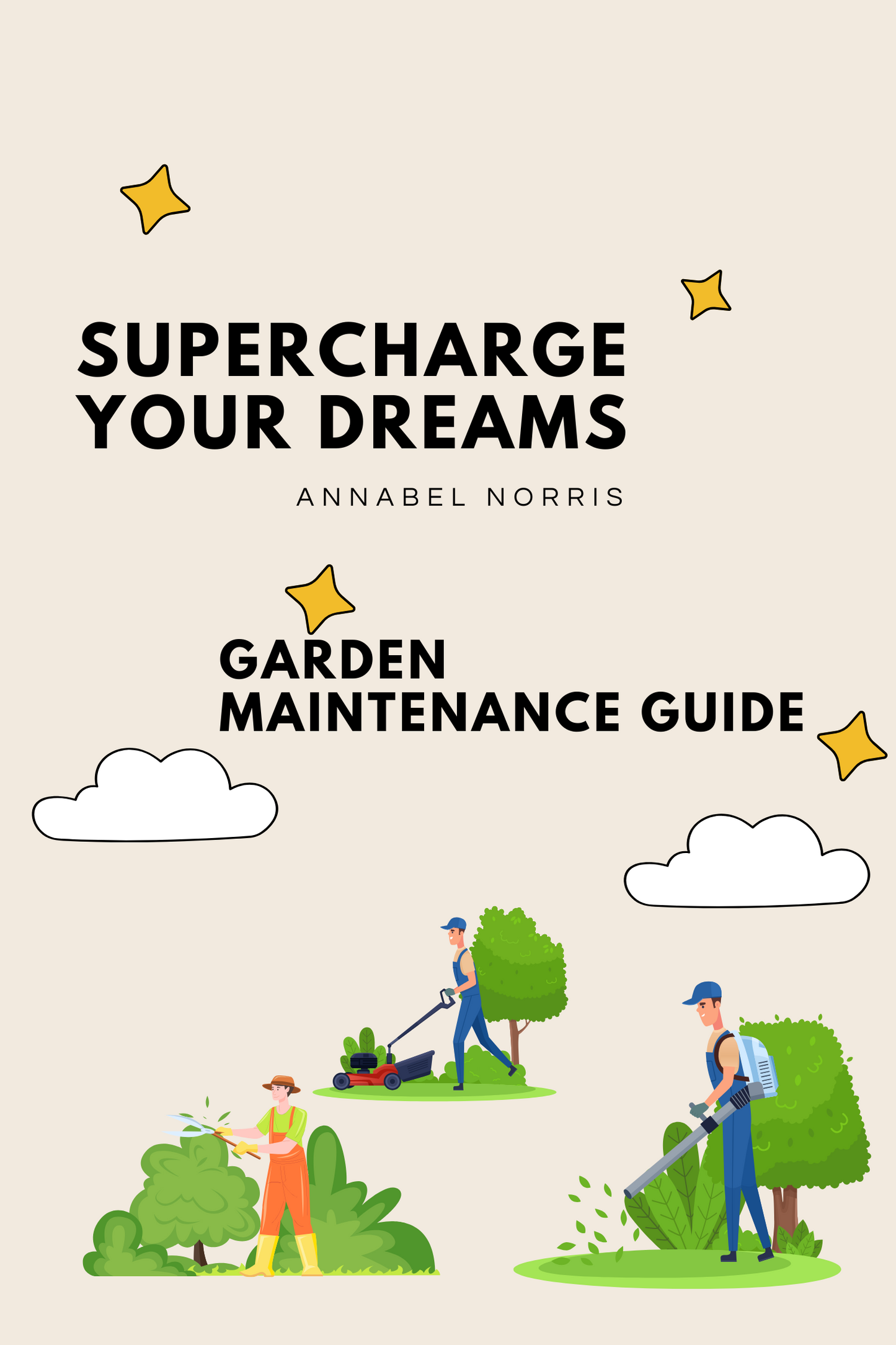 The Ultimate Guide to Becoming Starting a Garden Maintenance Company